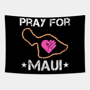 Pray for Maui Hawaii Strong Tapestry