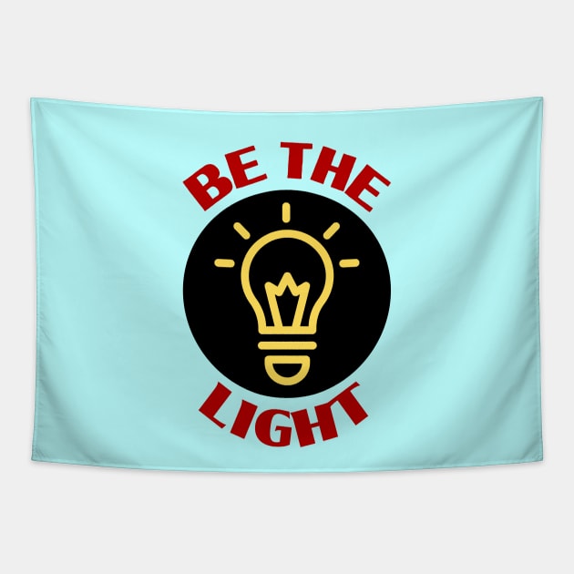 Be The Light | Christian Typography Tapestry by All Things Gospel