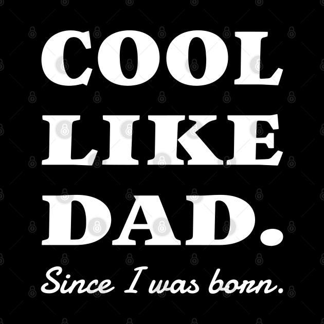 COOL LIKE DAD, TEXT STYLE by Pot-Hero