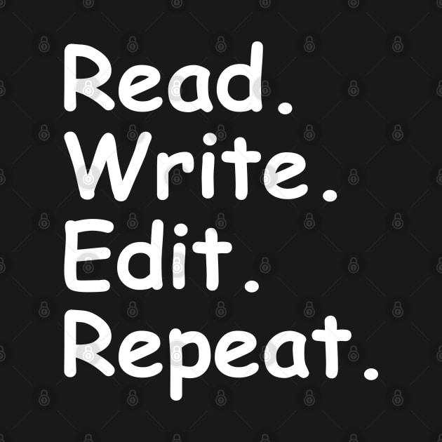 Read Write Edit Repeat by DragonTees