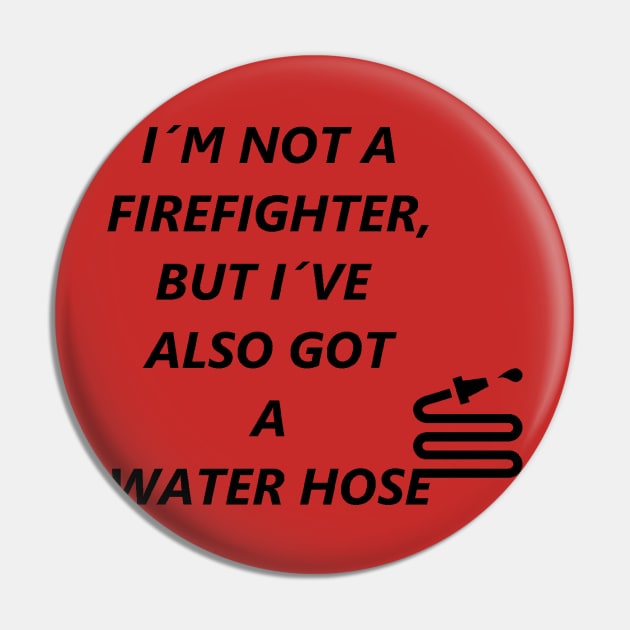 Firefighter´s water hose Pin by Uncle_Paul999