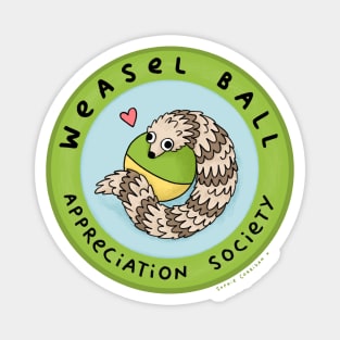 Weasel Ball Appreciation Society Magnet