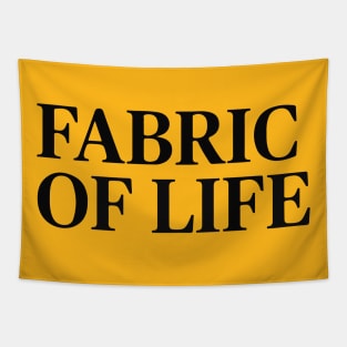 FABRIC OF LIFE Tapestry