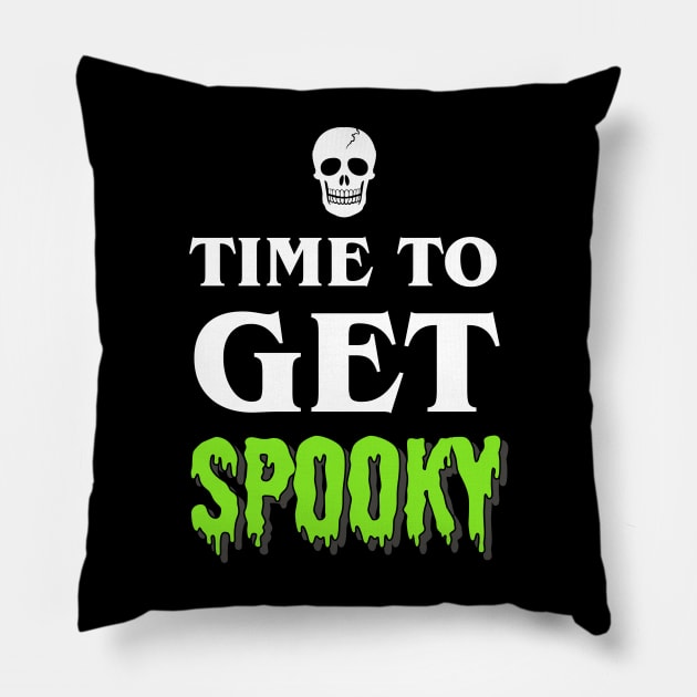 Time To Get Spooky Pillow by ereyeshorror