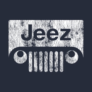 Jeep? Jeez. T-Shirt