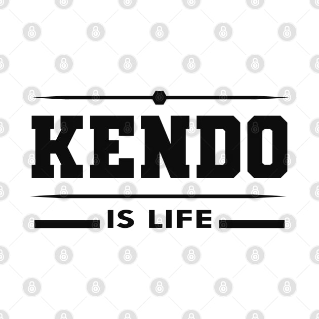 Kendo is life by KC Happy Shop