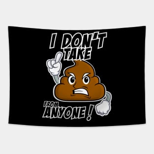 Poop Emoji - I Don't Take @#@# from anyone Tapestry