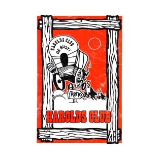 Harolds Club Wagon ---- Vintage Aesthetic T-Shirt