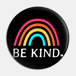 Be Kind With Colorful Rainbow Art For Kindness On Black Pin