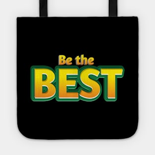 Be the best ✨ Tote