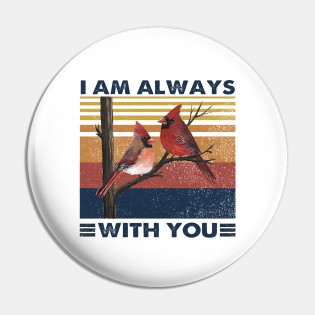 I Am A Way With You Couple Cardinal Pin by DMMGear