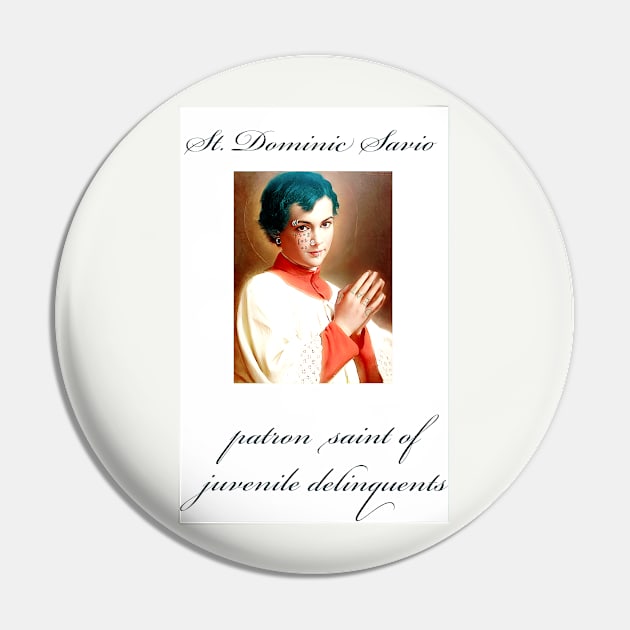 St. Dominic Savio: Patron Saint of Juvenile Delinquents Pin by Corner of the Eye