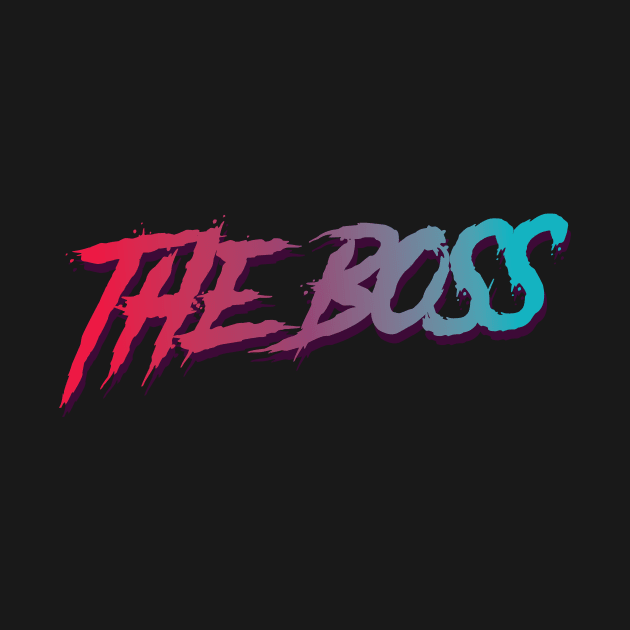 The Boss Typographic Design by petersarkozi82@gmail.com