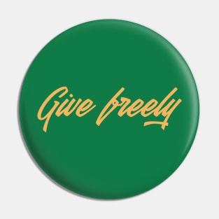 Give Freely Pin