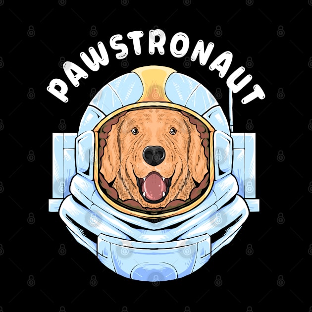 Pawstronaut - Funny Animal Joke Dog Owner Space Exploration by YouareweirdIlikeyou