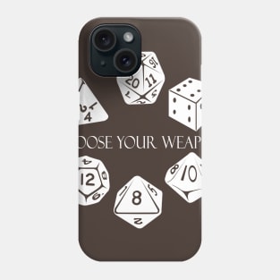 Choose Your Weapon! Phone Case