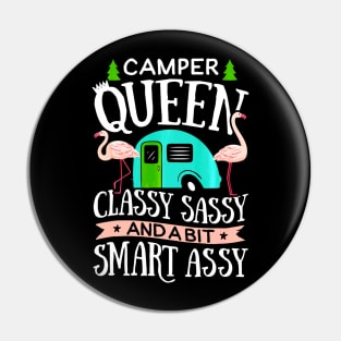 Camper Queen Classy Sassy Smart Assy shirt Camping RV Pin