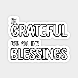 Grateuful Blessings Affirmation Psychology Magnet