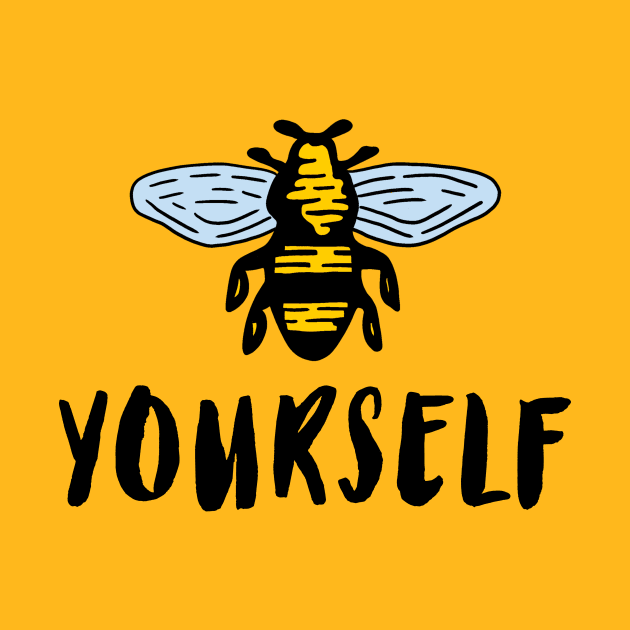 Bee Yourself by JasonLloyd