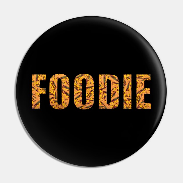 I'm a Foodie Pin by Moon Lit Fox