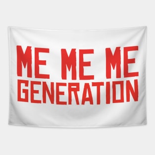 ME ME ME Generation Tapestry