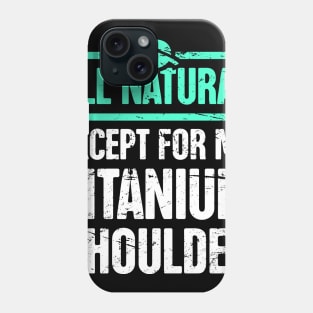 Titanium Shoulder | Joint Replacement Shoulder Surgery Phone Case