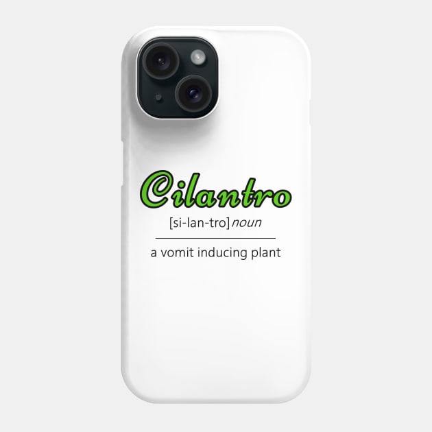 Cilantro Phone Case by coloringiship