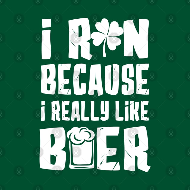 I Run Because I Really Like Beer by KsuAnn