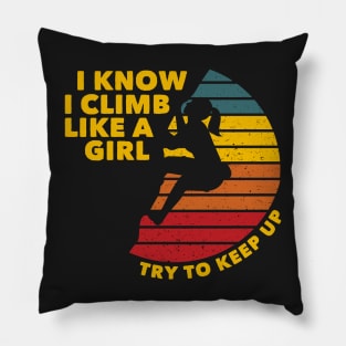 Climb Like a Girl Rock Climbing Bouldering Colorful Pillow