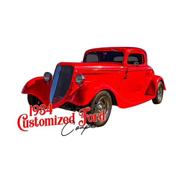 1934 Customized Ford Coupe by Gestalt Imagery