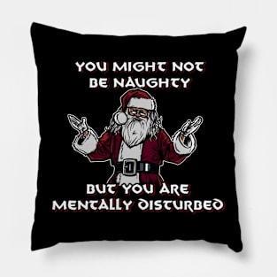 Not Naughty Pillow