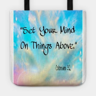 Set Your Mind On Things Above Tote