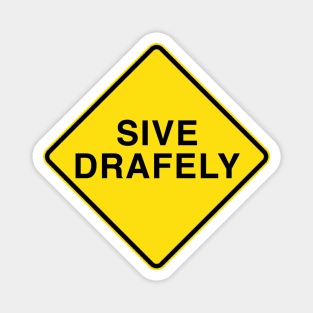 Sive Drafely Magnet