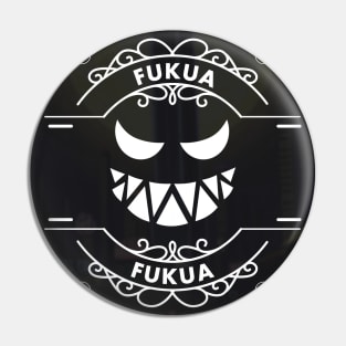 FUKUA Pin