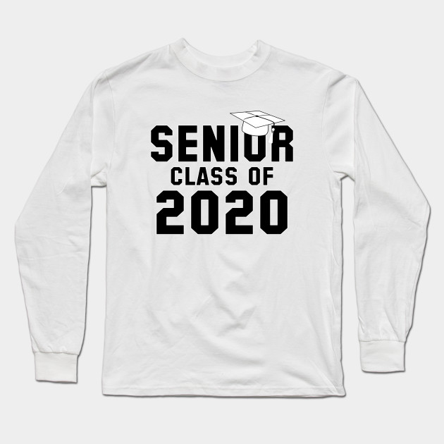 Senior Tee Ideas 2020 Senior Pictures Night Or Trip Senior Ideas 2020 Long Sleeve T Shirt Teepublic