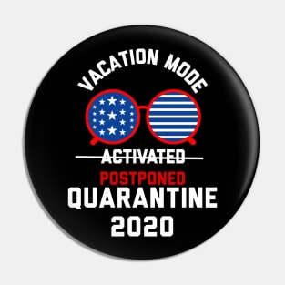 Quarantine 2020 Pin