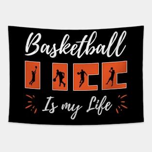 Basketball Is My Life Art Tapestry