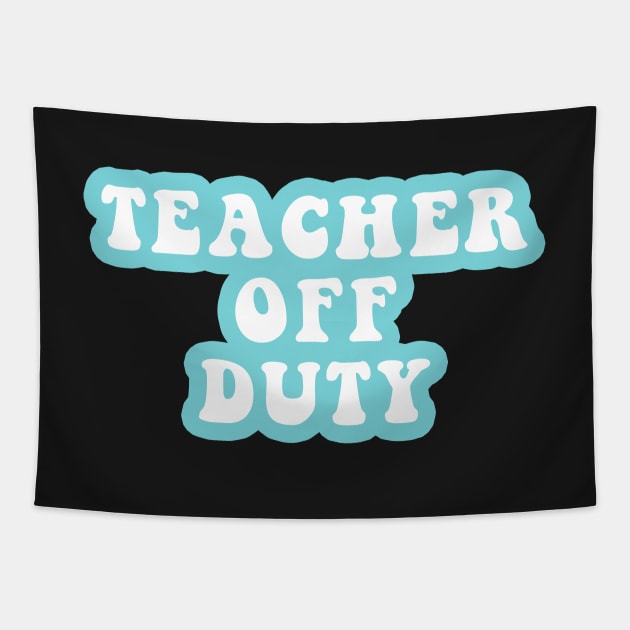Teacher Off Duty Tapestry by CityNoir