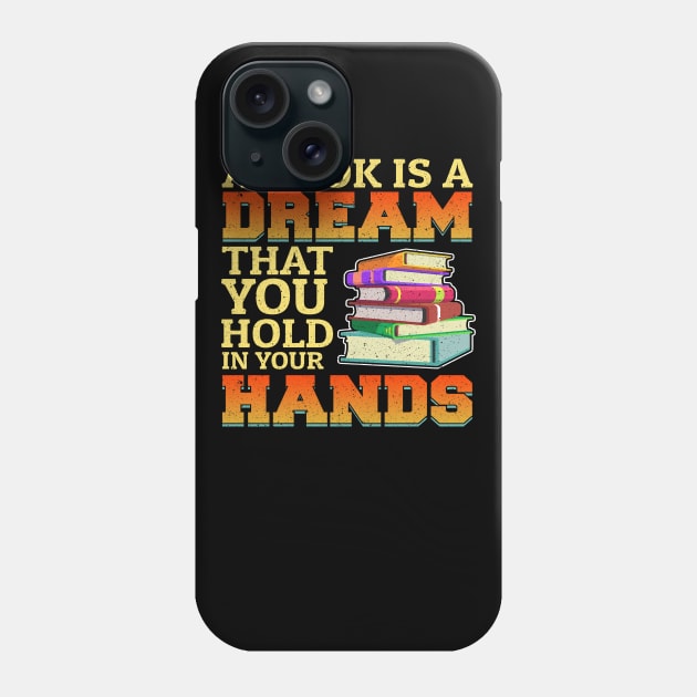 Books Hold Dreams and Spark Imaginations Phone Case by TexasTeez