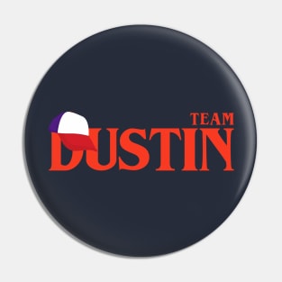 Team Dustin Pin