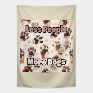 Less People More Dogs Tapestry