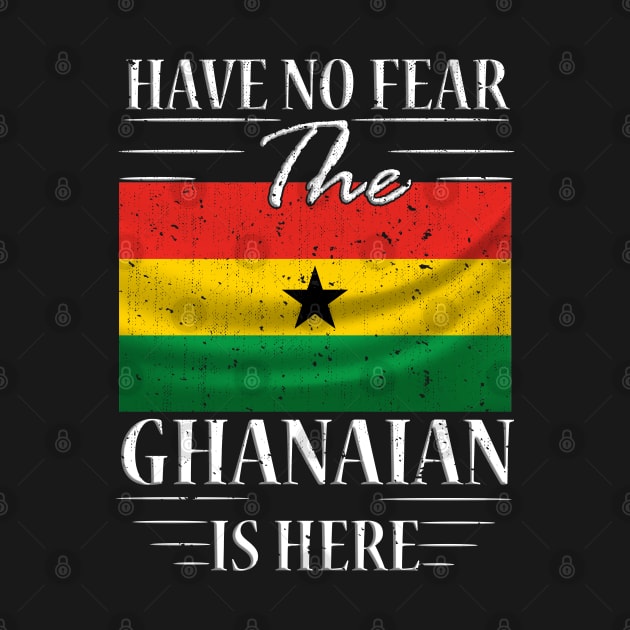 Have No Fear The Ghanaian Is Here by silvercoin