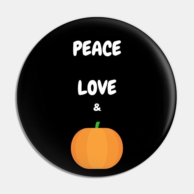 Peace Love And Pumpkin Design Pin by TANSHAMAYA