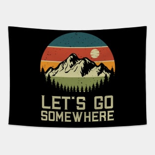 Lets Go Adventure Mountain Mountaineering Hiker Tapestry