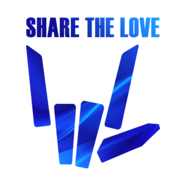 Share the love blue Share The Love Blue Long Sleeve TShirt TeePublic