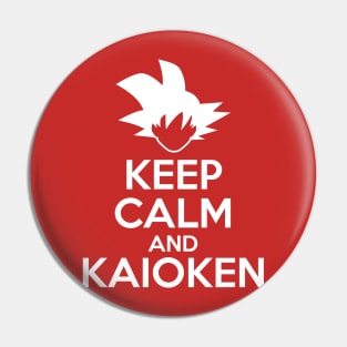 Keep Calm and Kaioken Pin