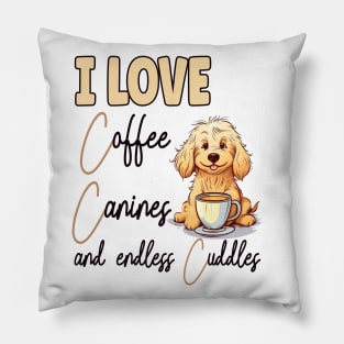 I Love Coffee Canines and Cuddles Golden Retriever Owner Funny Pillow