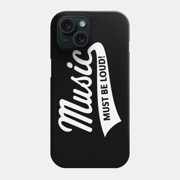 Music Must Be Loud! (Listening Pleasure / White) Phone Case by MrFaulbaum