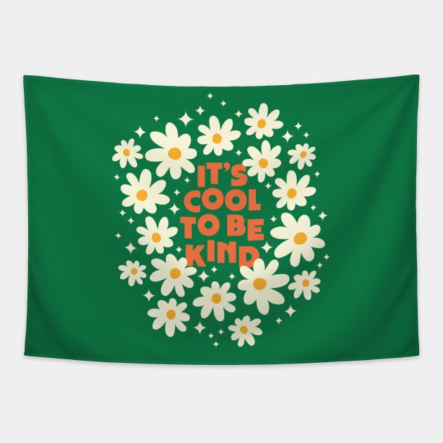 It's cool to be kind (white flowers) Tapestry by Elizabeth Olwen