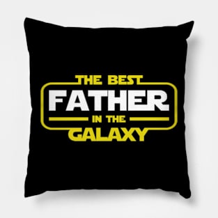 The Best Father in the Galaxy Pillow